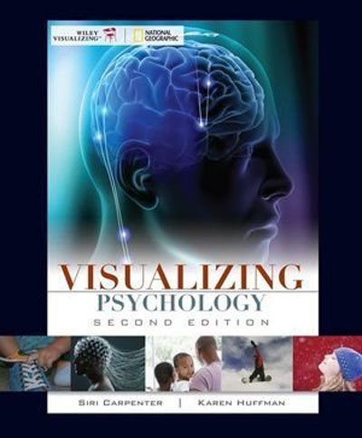 Visualizing Psychology By Siri Carpenter, Karen Huffman