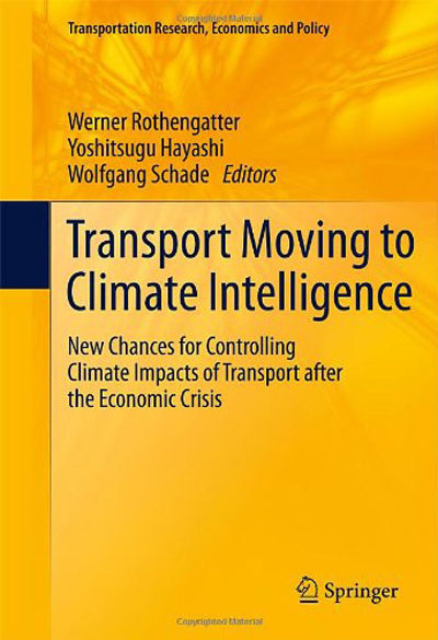 Transport Moving to Climate Intelligence: New Chances for Controlling Climate Impacts of Transport after the Economic Crisis