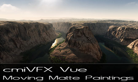 cmiVFX - Vue Moving Matte Paintings